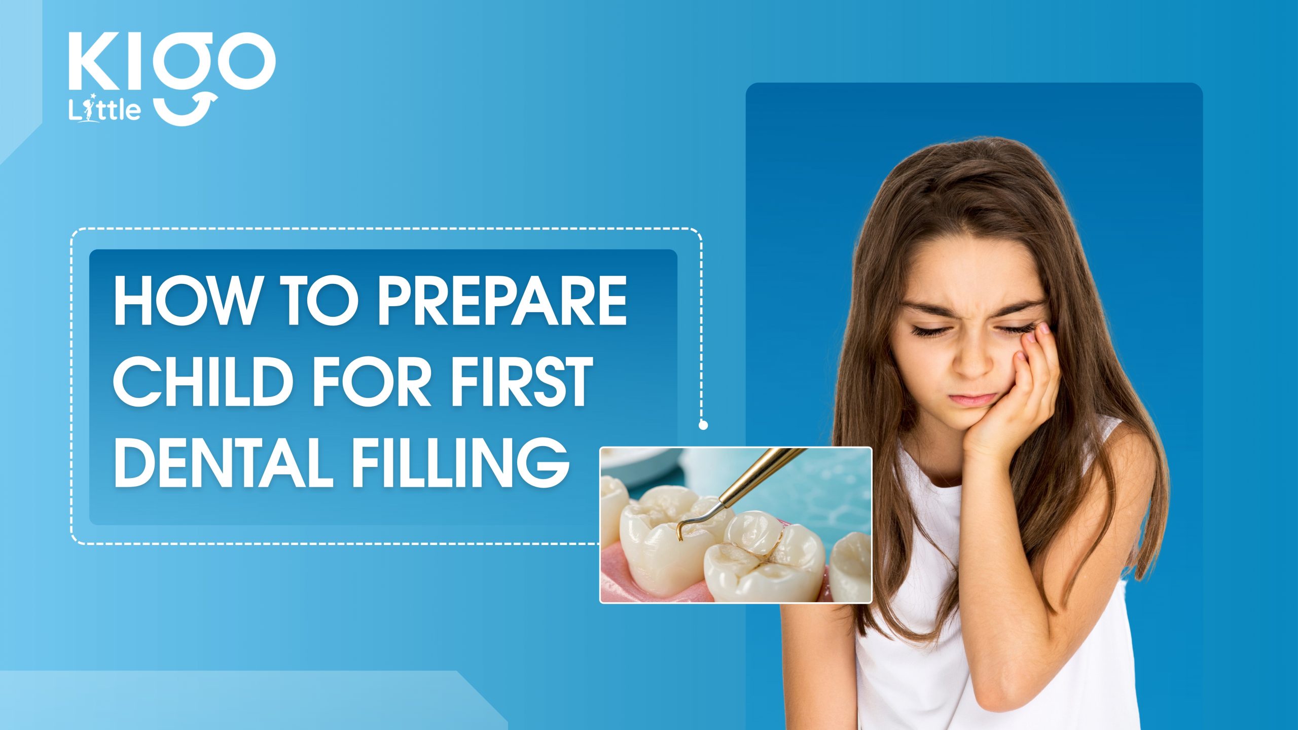 how to prepare child for first dental filling